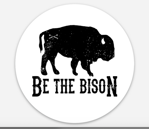 Be the Bison Sticker
