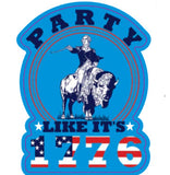 Party Like it's 1776 Sticker