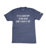 Good Day Tee